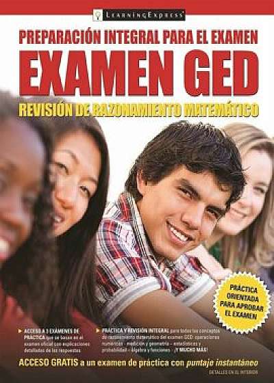 Examen GED Revison de Razonamiento Matematico, Paperback/LearningExpress