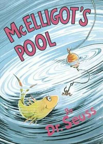 McElligot's Pool, Hardcover/Seuss