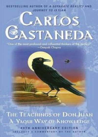 The Teachings of Don Juan: A Yaqui Way of Knowledge, Paperback/Carlos Castaneda