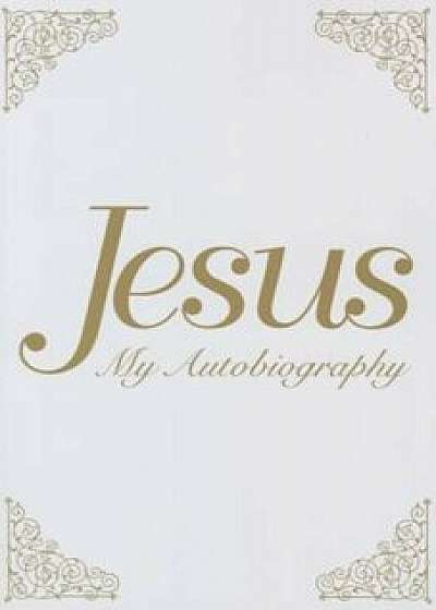 Jesus: My Autobiography, Paperback/Tina Louise Spalding