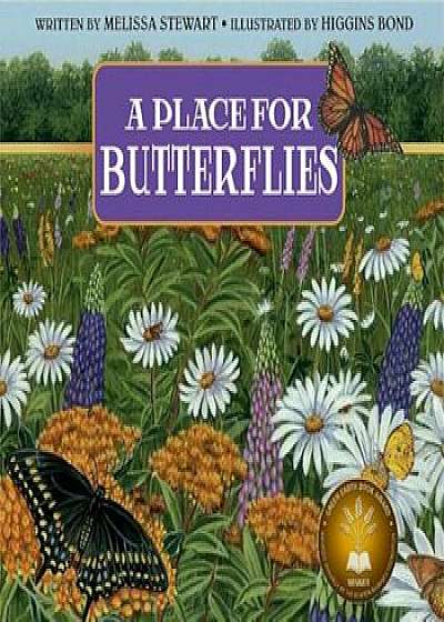 A Place for Butterflies, Paperback/Melissa Stewart