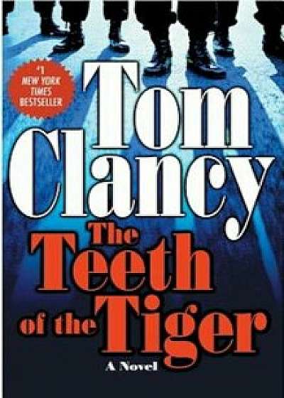 The Teeth of the Tiger, Paperback/Tom Clancy