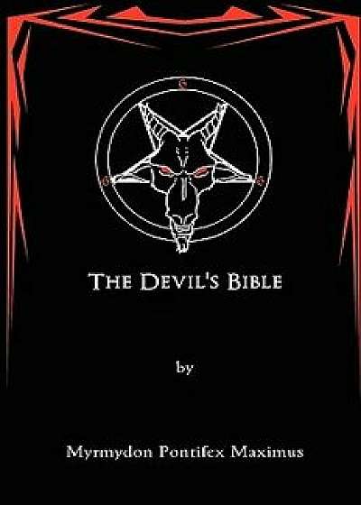 The Devil's Bible, Paperback/Myrmydon Pontifex Maximus