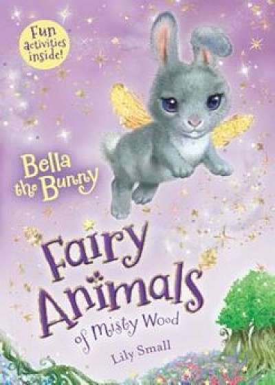Bella the Bunny, Paperback/Lily Small