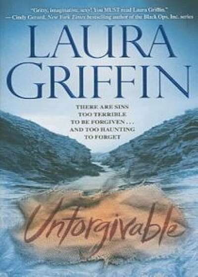 Unforgivable, Paperback/Laura Griffin