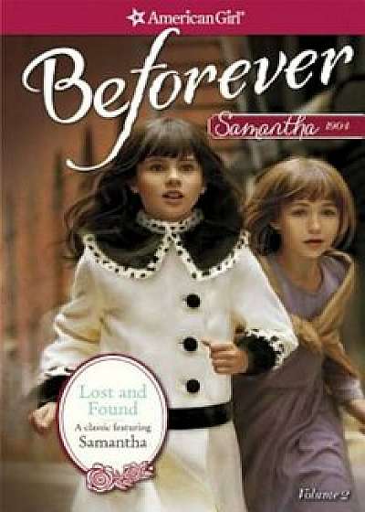 Lost and Found: A Samantha Classic Volume 2, Paperback/Valerie Tripp