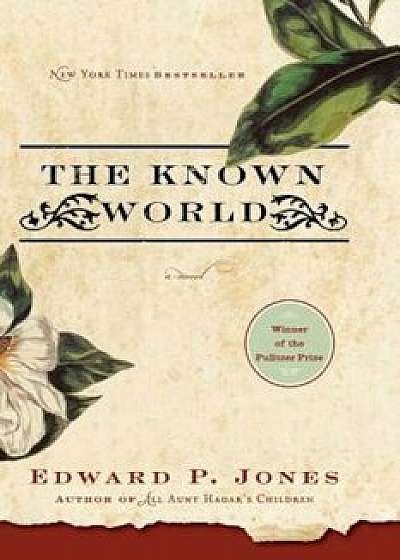 The Known World, Paperback/Edward P. Jones