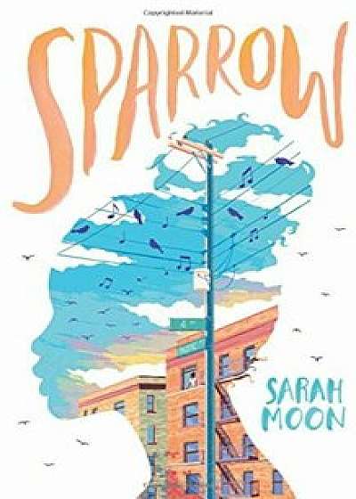 Sparrow, Hardcover/Sarah Moon