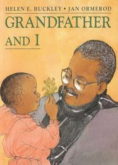 Grandfather and I, Paperback/Helen E. Buckley