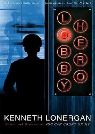 Lobby Hero, Paperback/Kenneth Lonergan