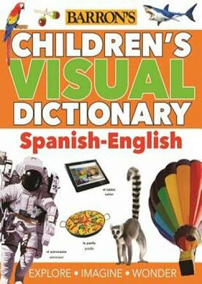 Children's Visual Dictionary: Spanish-English, Paperback/Jane Bingham