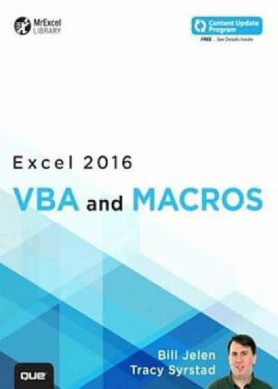 Excel 2016 VBA and Macros, Paperback/Bill Jelen