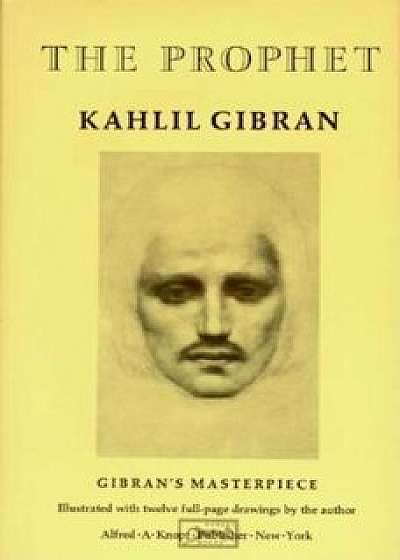 The Prophet, Hardcover/Kahlil Gibran