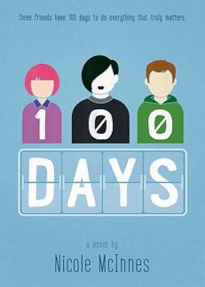 100 Days, Paperback/Nicole McInnes