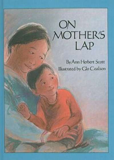 On Mother's Lap, Hardcover/Ann Herbert Scott