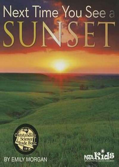 Next Time You See a Sunset, Paperback/Emily Morgan