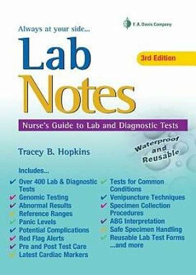 Labnotes: Nurses' Guide to Lab & Diagnostic Tests (3rd Ed.)/Tracey Hopkins