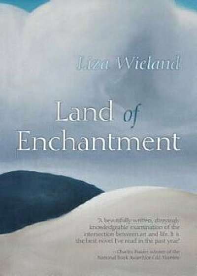 Land of Enchantment, Hardcover/Liza Wieland