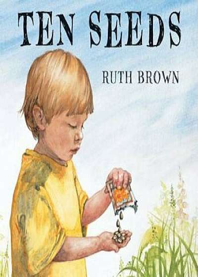 Ten Seeds, Hardcover/Ruth Brown