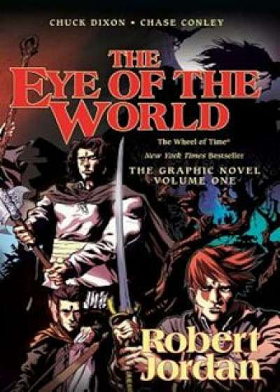 The Eye of the World: The Graphic Novel, Volume One, Paperback/Robert Jordan