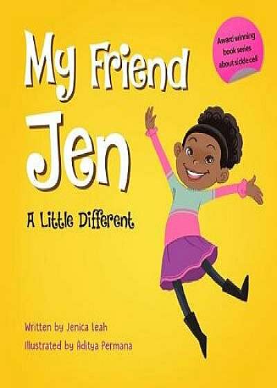 My Friend Jen: A Little Different, Paperback/Jenica Leah