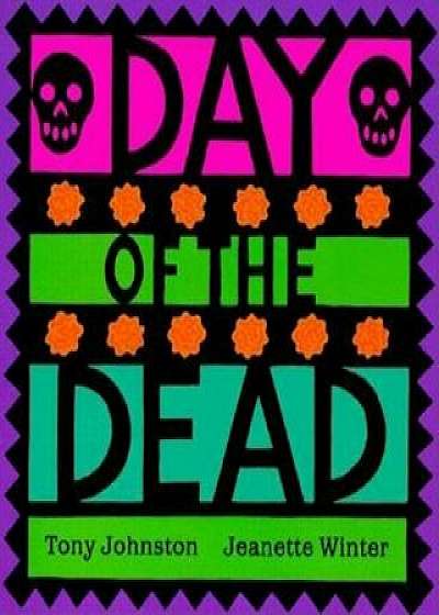 Day of the Dead, Paperback/Tony Johnston