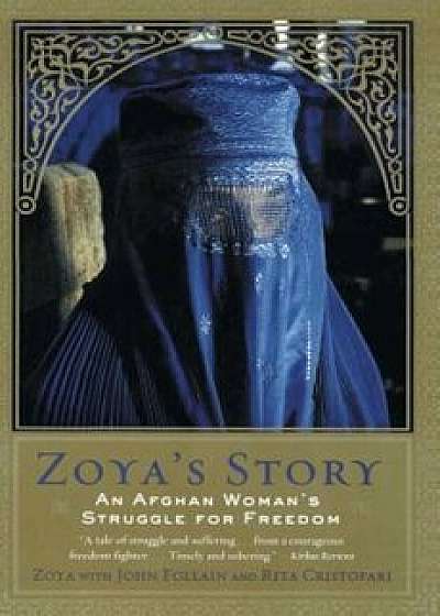 Zoya's Story, Paperback/John Follain