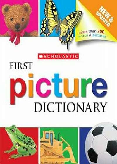 Scholastic First Picture Dictionary, Hardcover/Inc. Scholastic