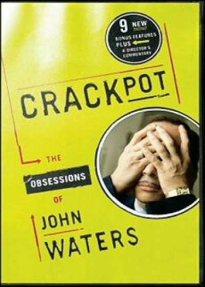 Crackpot: The Obsessions of, Paperback/John Waters