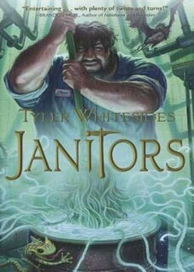 Janitors, Book 01, Paperback/Tyler Whitesides
