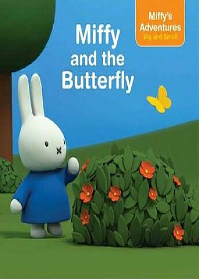 Miffy and the Butterfly, Paperback/R. J. Cregg
