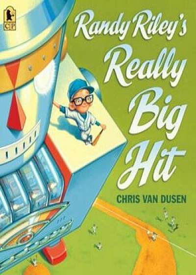 Randy Riley's Really Big Hit, Paperback/Chris Van Dusen