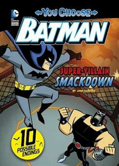 Super-Villain Smackdown!, Paperback/John Sazaklis