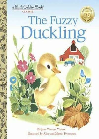 The Fuzzy Duckling, Hardcover/Jane Werner Watson
