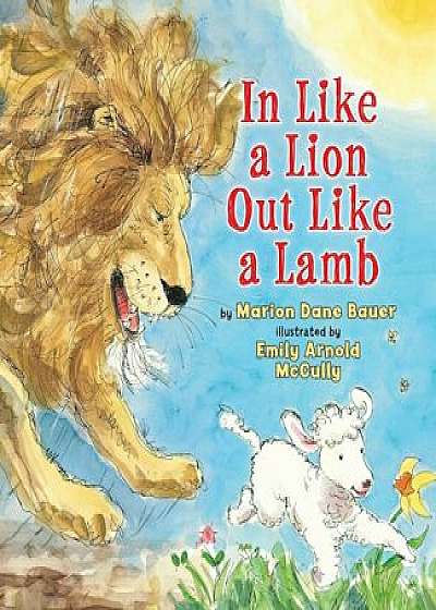 In Like a Lion, Out Like a Lamb, Paperback/Marion Dane Bauer