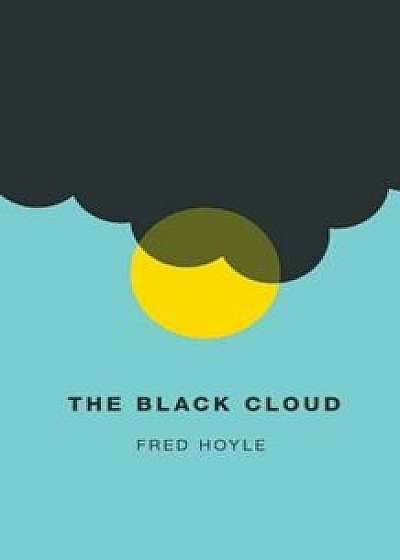 The Black Cloud (Valancourt 20th Century Classics), Paperback/Fred Hoyle Sir