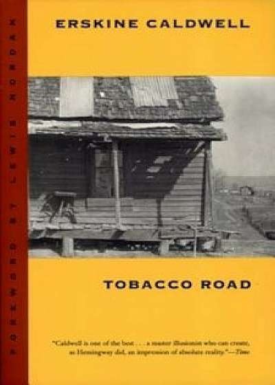Tobacco Road, Paperback/Erskine Caldwell