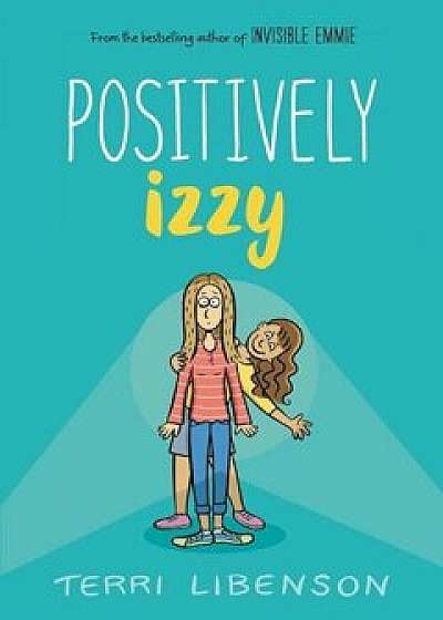 Positively Izzy, Hardcover/Terri Libenson