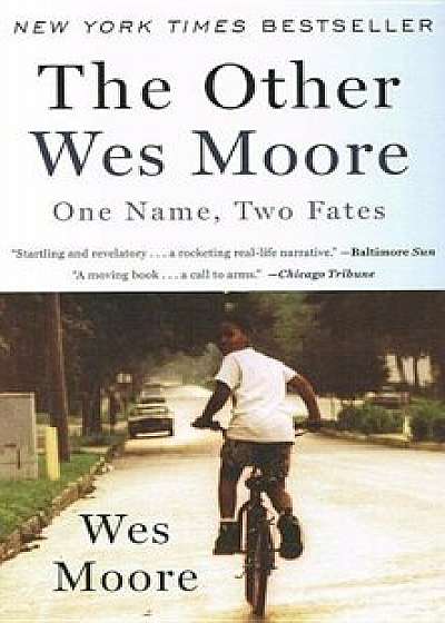 The Other Wes Moore: One Name, Two Fates, Hardcover/Wes Moore