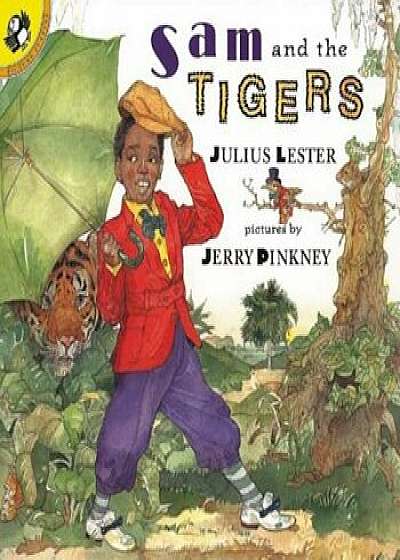 Sam and the Tigers: A New Telling of Little Black Sambo, Paperback/Julius Lester