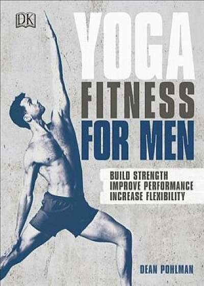 Yoga Fitness for Men, Paperback/Dean Pohlman