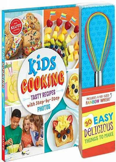Kids Cooking: Tasty Recipes with Step-By-Step Photos, Paperback/Editors of Klutz