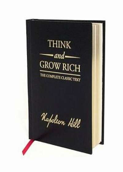 Think and Grow Rich, Hardcover/Napoleon Hill