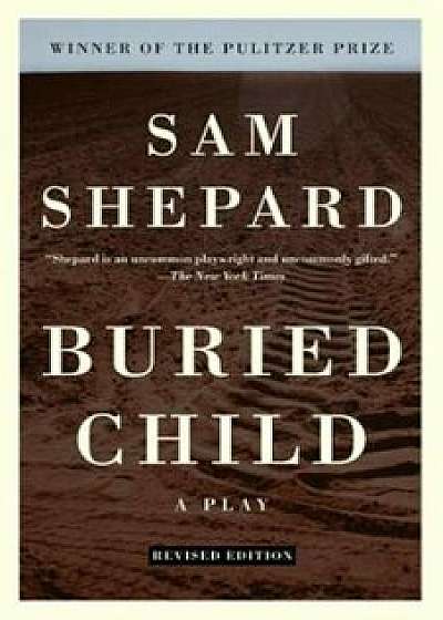 Buried Child, Paperback/Sam Shepard