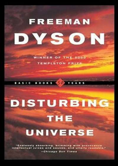 Disturbing the Universe, Paperback/Freeman Dyson