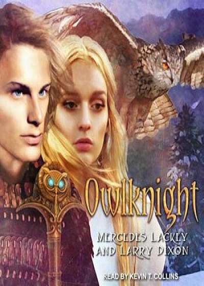 Owlknight, Audiobook/Mercedes Lackey