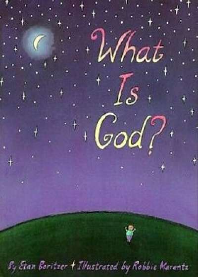 What Is God', Paperback/Etan Boritzer