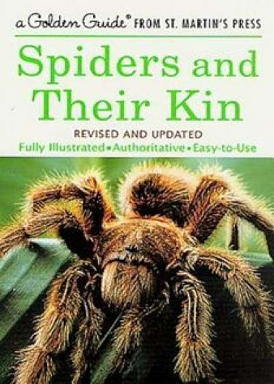 Spiders and Their Kin, Paperback/Herbert W. Levi