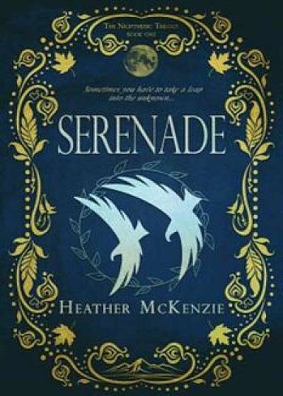 Serenade, Paperback/Heather McKenzie
