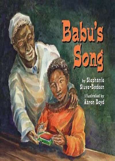Babu's Song, Paperback/S. A. Bodeen